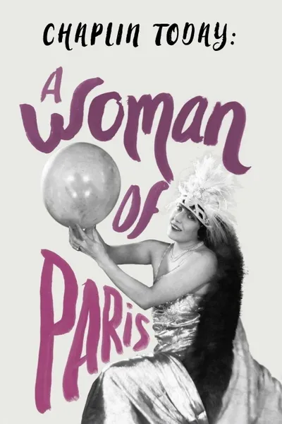 Chaplin Today: A Woman of Paris