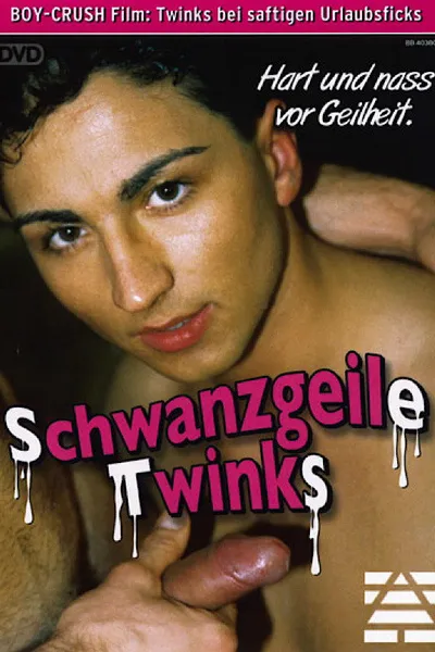 Schwanzgeile Twinks