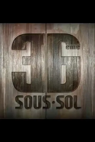 36ème Sous-sol