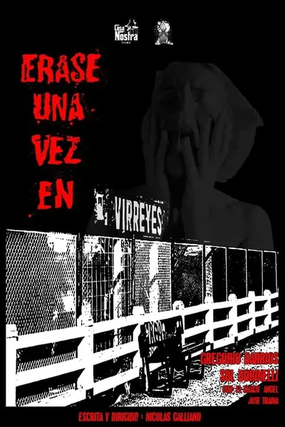 Érase una vez en Virreyes