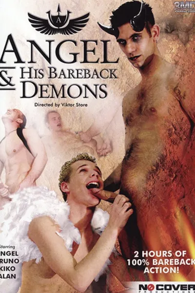 Angel & His Bareback Demons