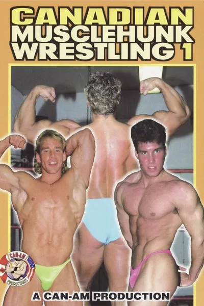 Canadian Musclehunk Wrestling