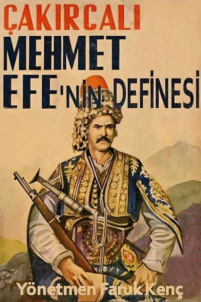 Çakırcalı Mehmet Efe'nin Definesi