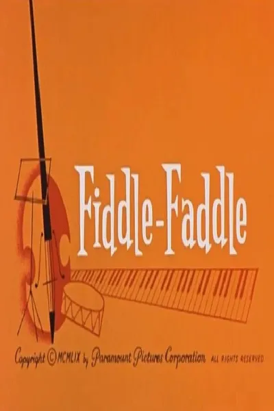 Fiddle-Faddle