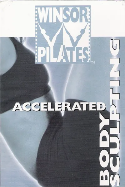 Winsor Pilates: Accelerated Body Sculpting