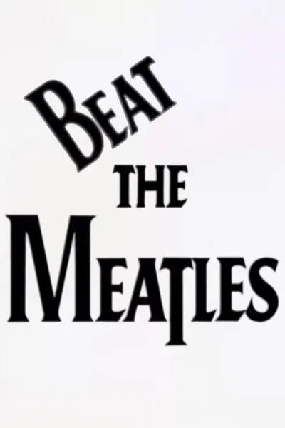 Beat the Meatles