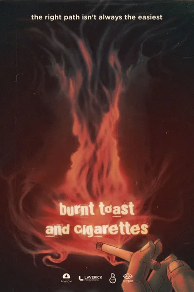 Burnt Toast and Cigarettes