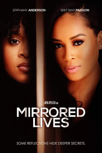 Mirrored Lives