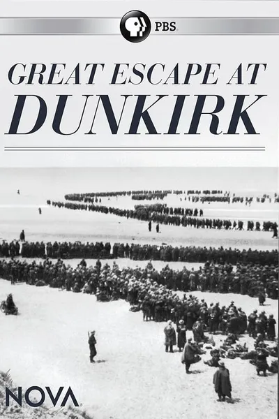 Great Escape at Dunkirk