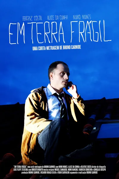 Em Terra Frágil