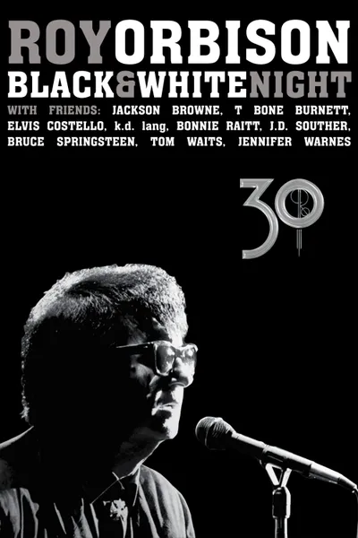 Roy Orbison: Black and White Night 30