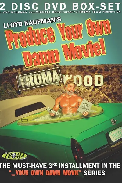 Produce Your Own Damn Movie!