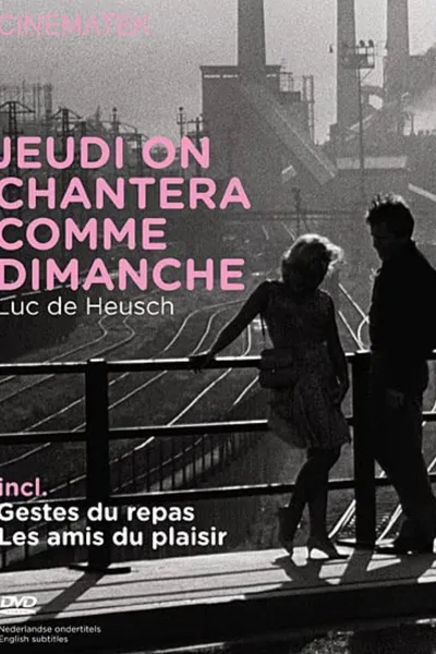 Thursday We Shall Sing Like Sunday