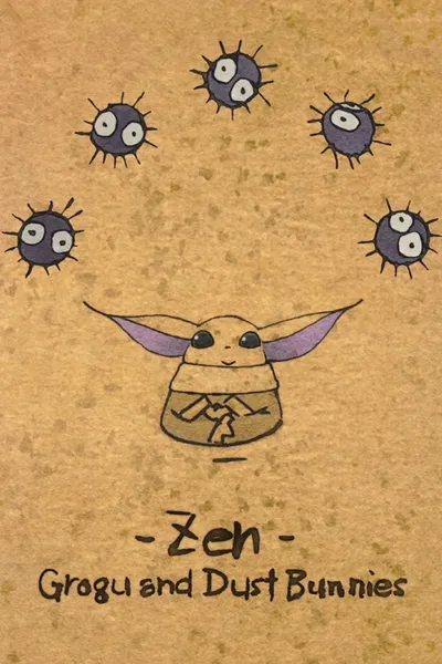 Zen - Grogu and Dust Bunnies