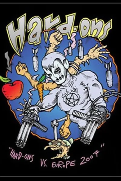 The Hard-Ons vs. Europe 2007