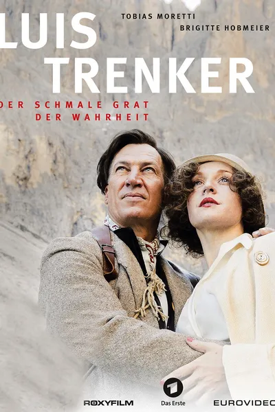 Luis Trenker - Der schmale Grat der Wahrheit
