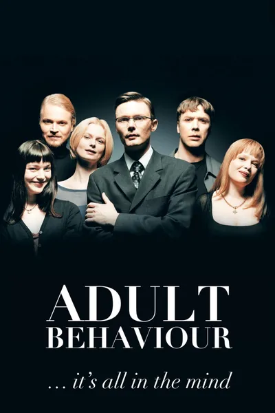 Adult Behaviour… It's All in the Mind