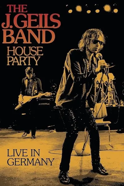 J Geils Band: House Party Live in Germany