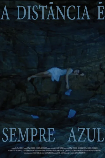 Distance Is Always Blue