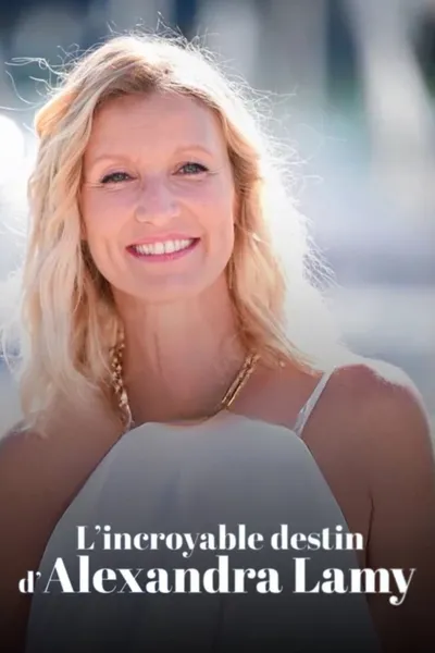 L'incroyable destin d'Alexandra Lamy