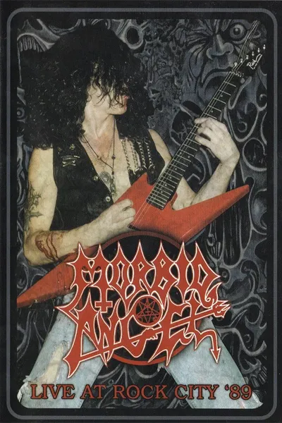 Morbid Angel: Live At Rock City '89