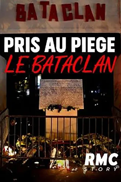 Pris au piège : Le Bataclan