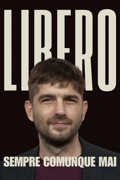 LIBERO sempre comunque mai