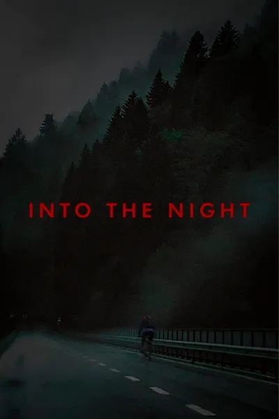 Into The Night