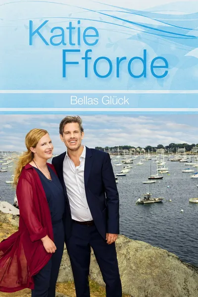 Katie Fforde: Bellas Glück