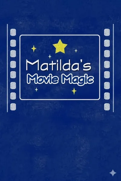 Matilda's Movie Magic: The Making of 'Matilda'