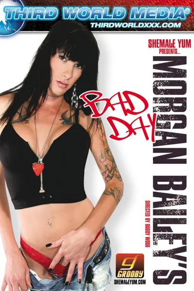 Morgan Bailey's Bad Day