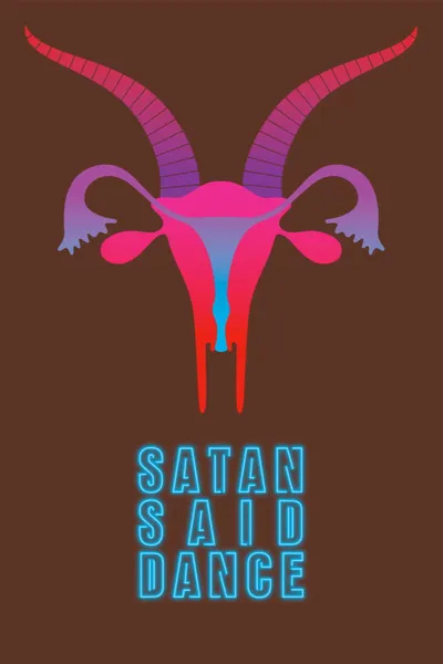Satan Said Dance