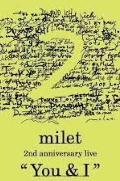 milet: 2nd Anniversary Live "You & I"