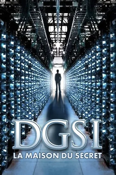 DGSI, la maison du secret