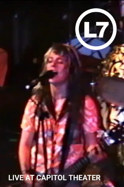 L7: Live At Capitol Theater