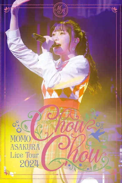 麻倉もも Live Tour 2024 “ChouChou”