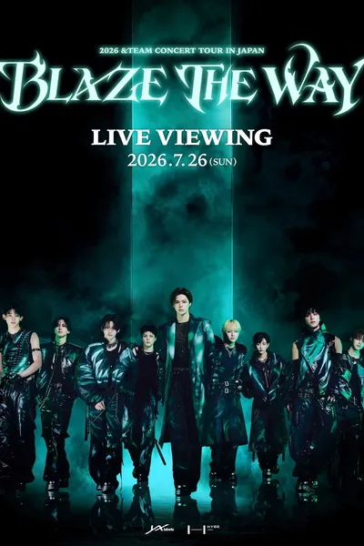 2026 &TEAM CONCERT TOUR 'BLAZE THE WAY' in JAPAN