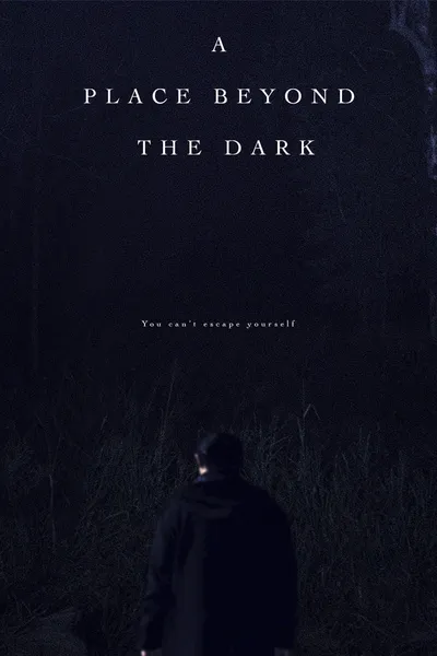 A Place Beyond the Dark
