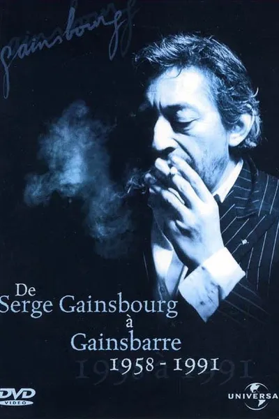 De Serge Gainsbourg à Gainsbarre 1958-1991