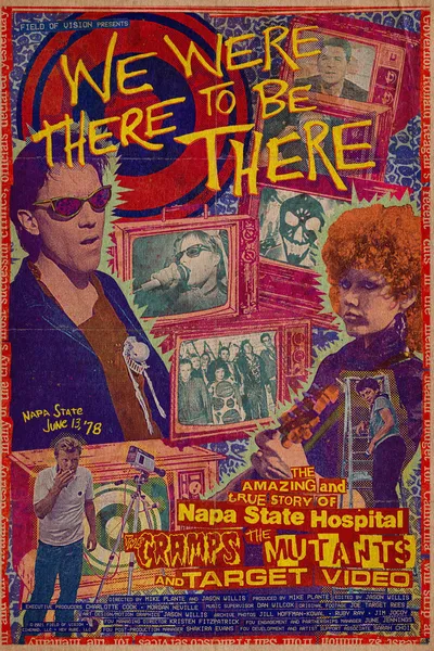 We Were There to Be There