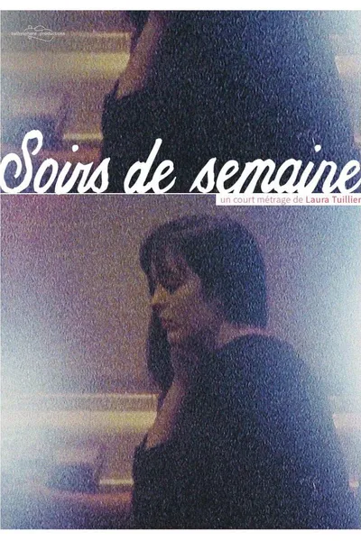 Soirs de semaine