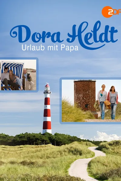 Dora Heldt: Urlaub mit Papa
