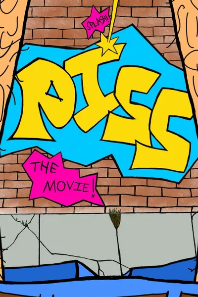 PISS: The Movie