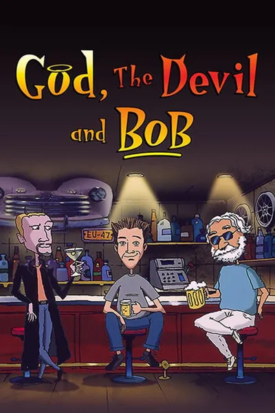 God, the Devil and Bob