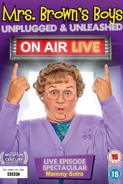 Mrs Brown's Boys Live Episode: Mammy Sutra