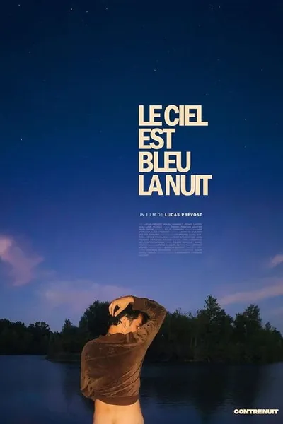Le ciel est bleu la nuit