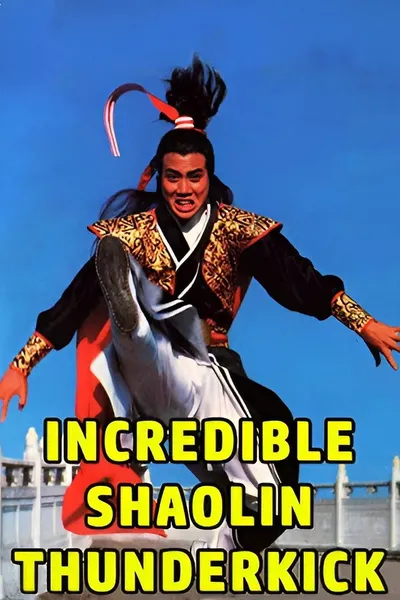 Incredible Shaolin Thunderkick