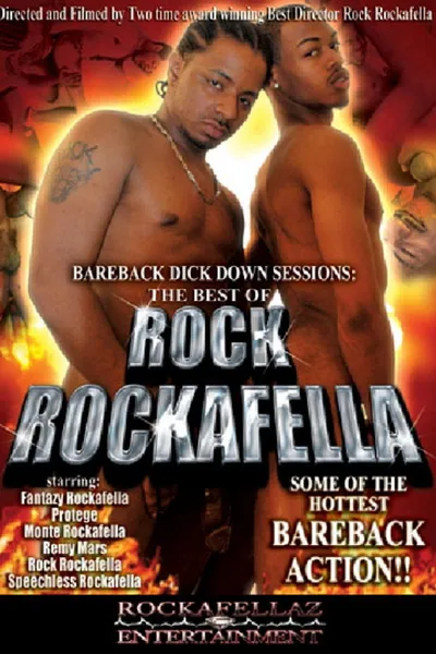 Bareback Dickdown Sessions: The Best of Rock Rockafella