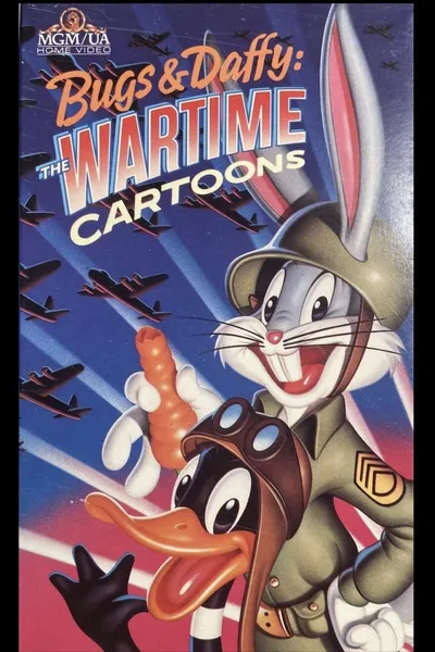 Bugs & Daffy: The Wartime Cartoons