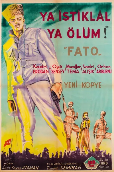 Fato: Ya İstiklal Ya Ölüm